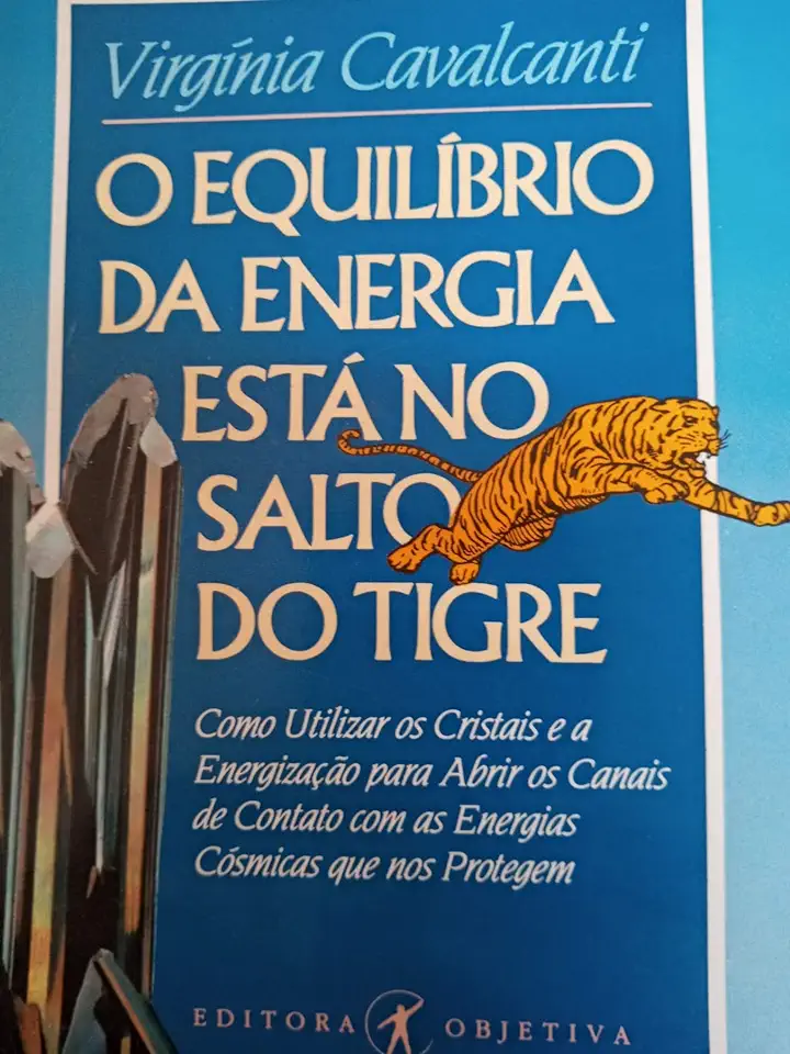 Capa do Livro O Equilíbrio da Energia Está no Salto do Tigre - Virgínia Cavalcanti