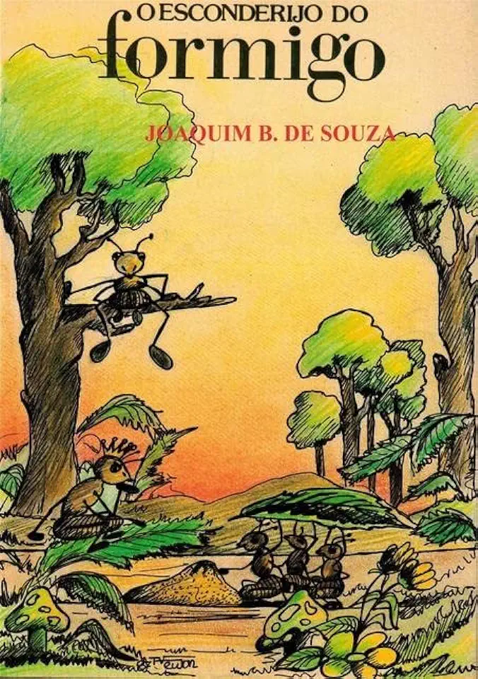 Capa do Livro O Esconderijo do Formigo - Joaquim B. de Souza