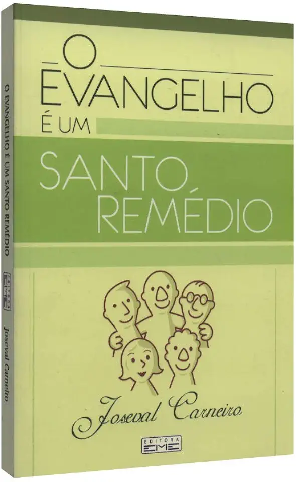 Capa do Livro O Evangelho é um Santo Remédio - Joseval Carneiro