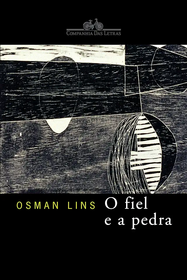 Capa do Livro O Fiel e a Pedra - Osman Lins