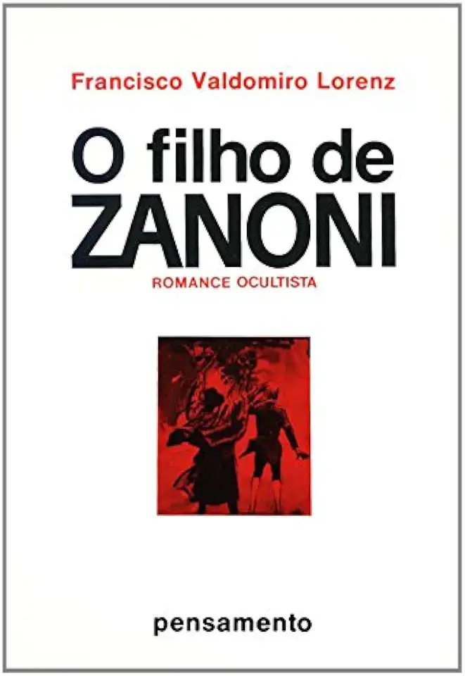 Capa do Livro O Filho de Zanoni - Francisco Valdomiro Lorenz