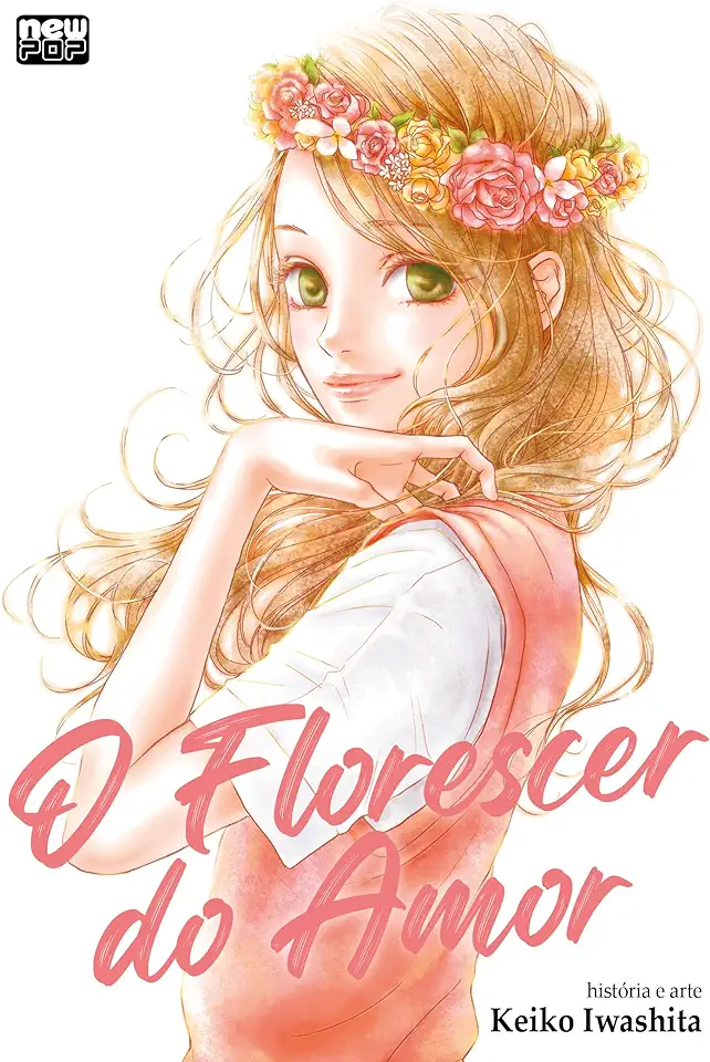 Capa do Livro O Florescer do Amor - Iwashita, Keiko