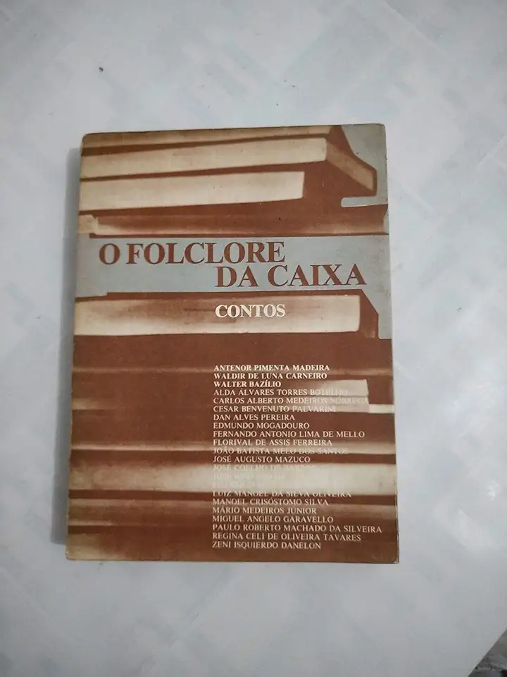 Capa do Livro O Folclore da Caixa - Contos - Antenor Pimenta Madeira e Outros