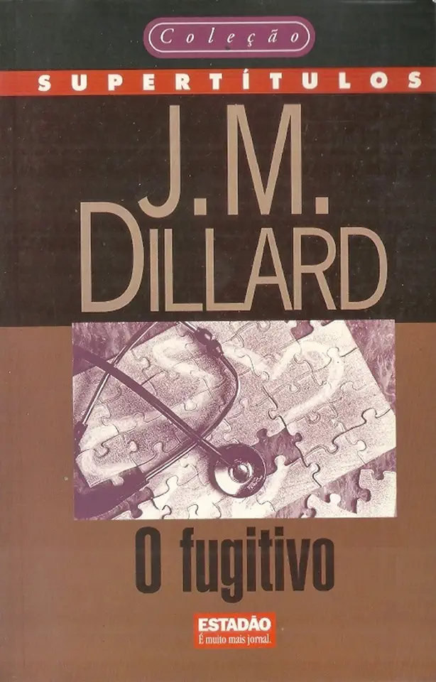 Capa do Livro O Fugitivo - J. M. Dillard