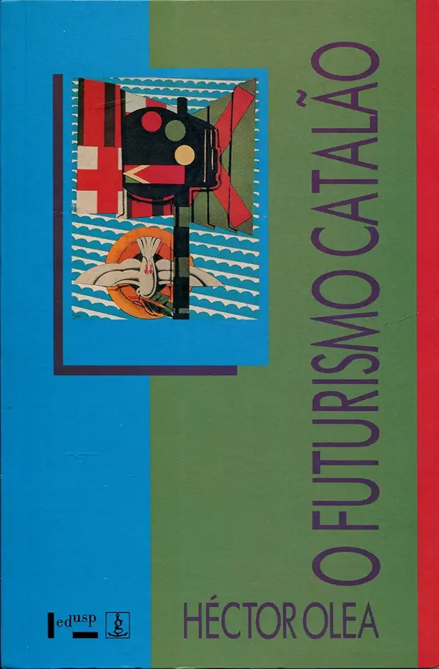 Capa do Livro O Futurismo Catalão - Héctor Olea