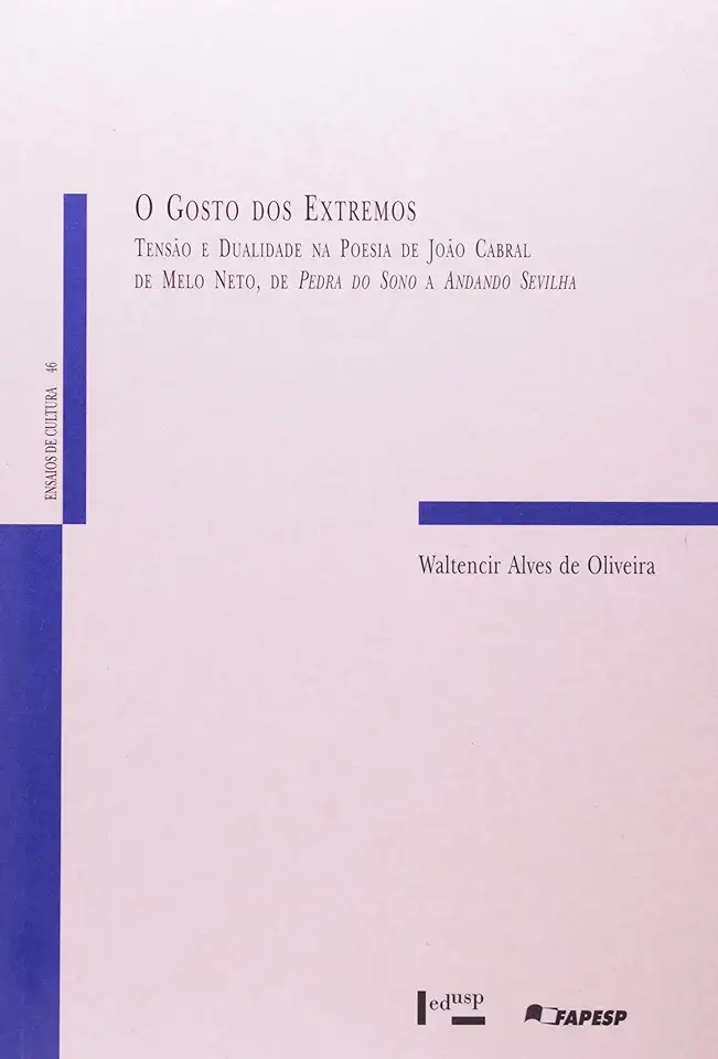 Capa do Livro O Gosto dos Extremos - Waltencir Alves de Oliveira