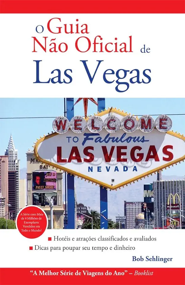 Capa do Livro O Guia Não Oficial de Las Vegas - Bob Sehlinger