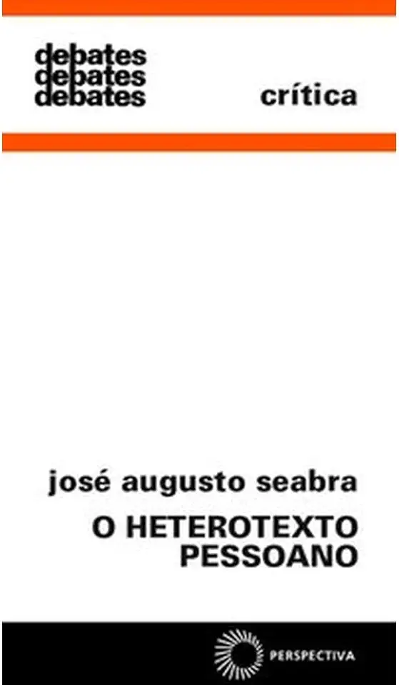 Capa do Livro O Heterotexto Pessoano - José Augusto Seabra