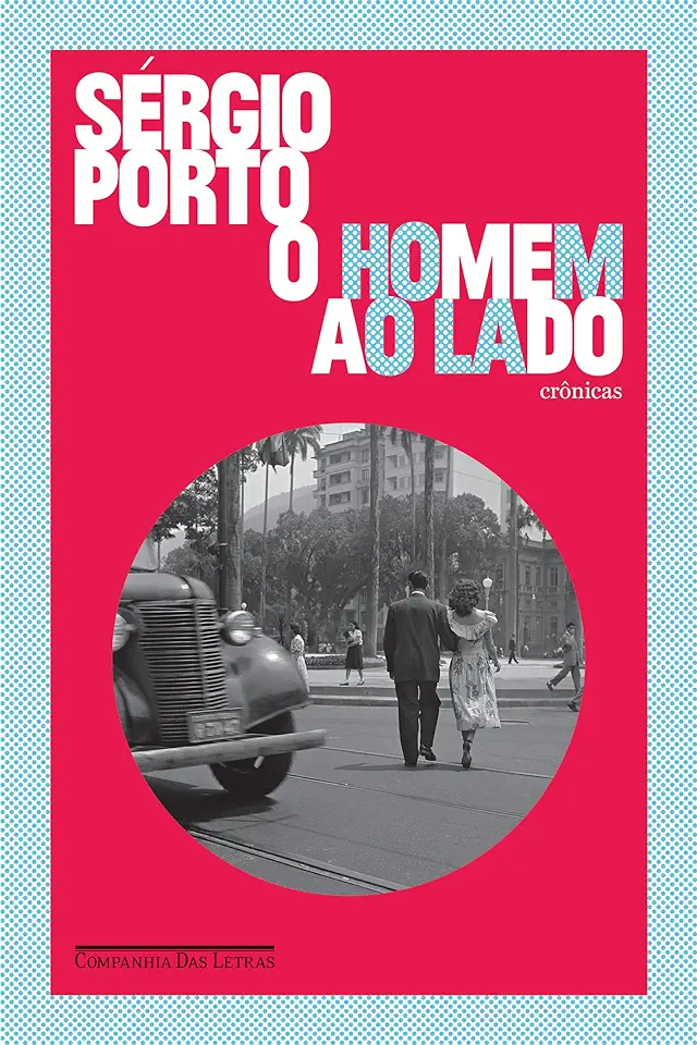 Capa do Livro O Homem ao Lado - Sérgio Porto