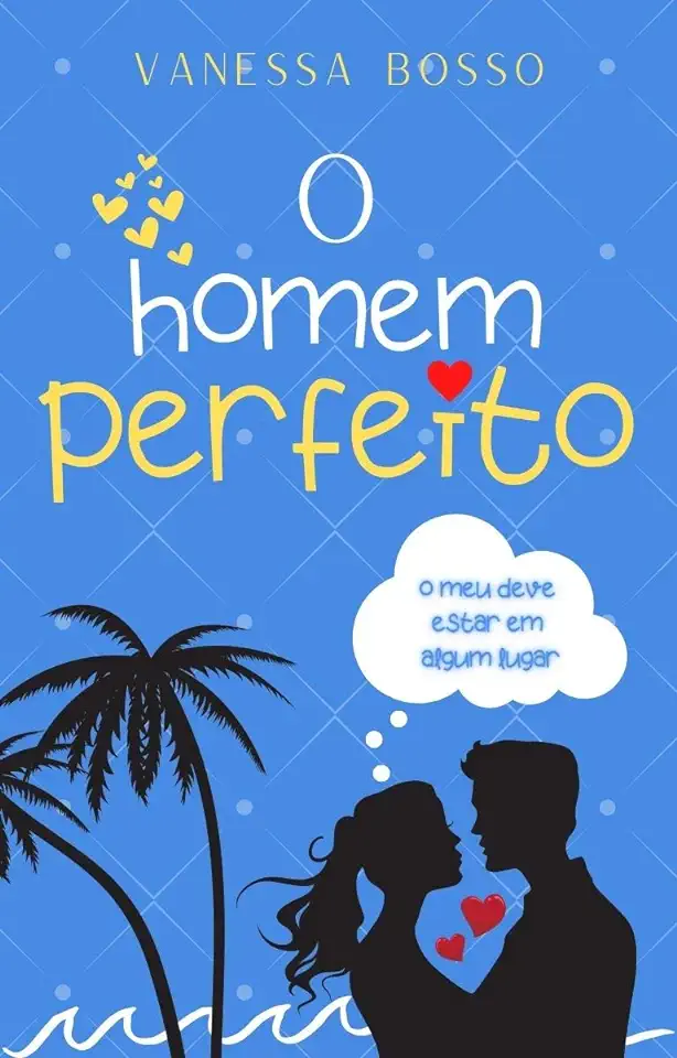 Capa do Livro O Homem Perfeito - Vanessa Bosso