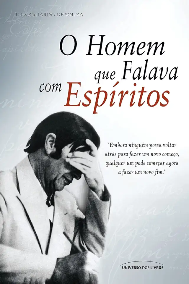 Capa do Livro O Homem Que Falava Com Espíritos - Luis Eduardo de Souza