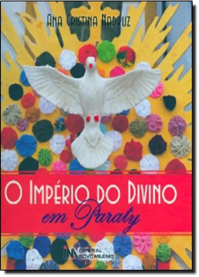 Capa do Livro O Império do Divino Em Paraty - Ana Cristina Nadruz