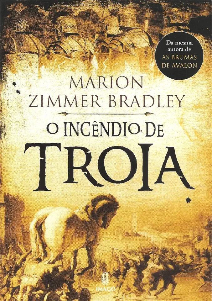 Capa do Livro O Incêndio de Tróia - Marion Zimmer Bradley