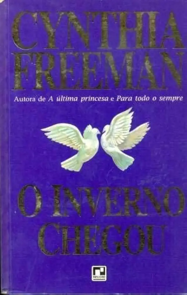 Capa do Livro O Inverno Chegou - Cynthia Freeman