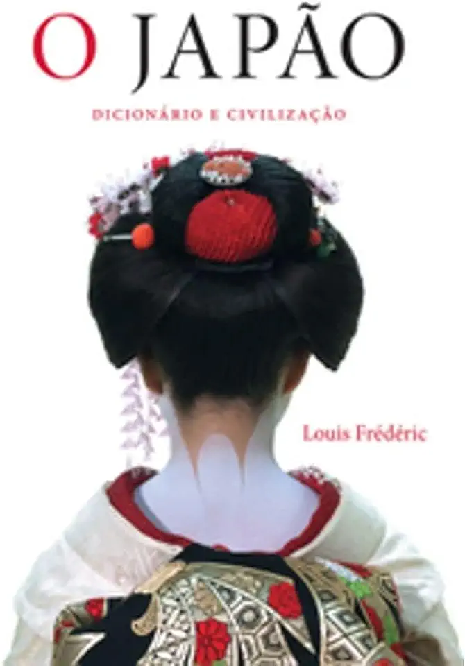 Capa do Livro O Japão - Dicionário e Civilização - Louis Frédéric