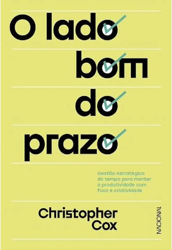 Capa do Livro O Lado Bom Do Prazo - Christopher Cox