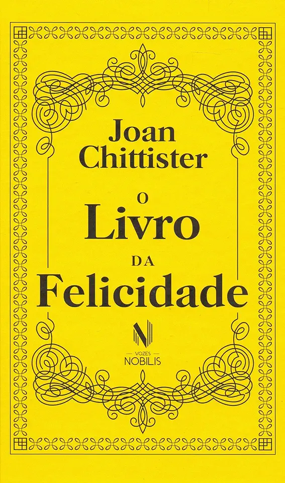 Capa do Livro O Livro da felicidade - Chittister, Joan