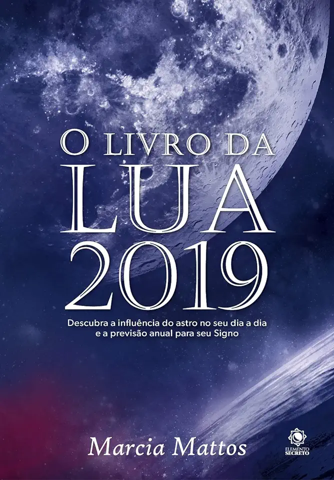 Capa do Livro O Livro da Lua 2019 - Mattos, Marcia