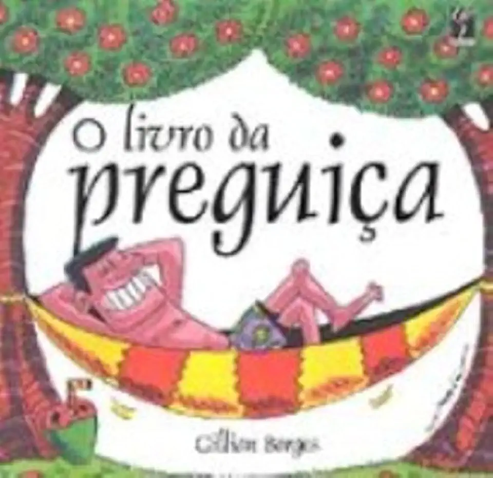 Capa do Livro O Livro da Preguiça - Gillian Borges