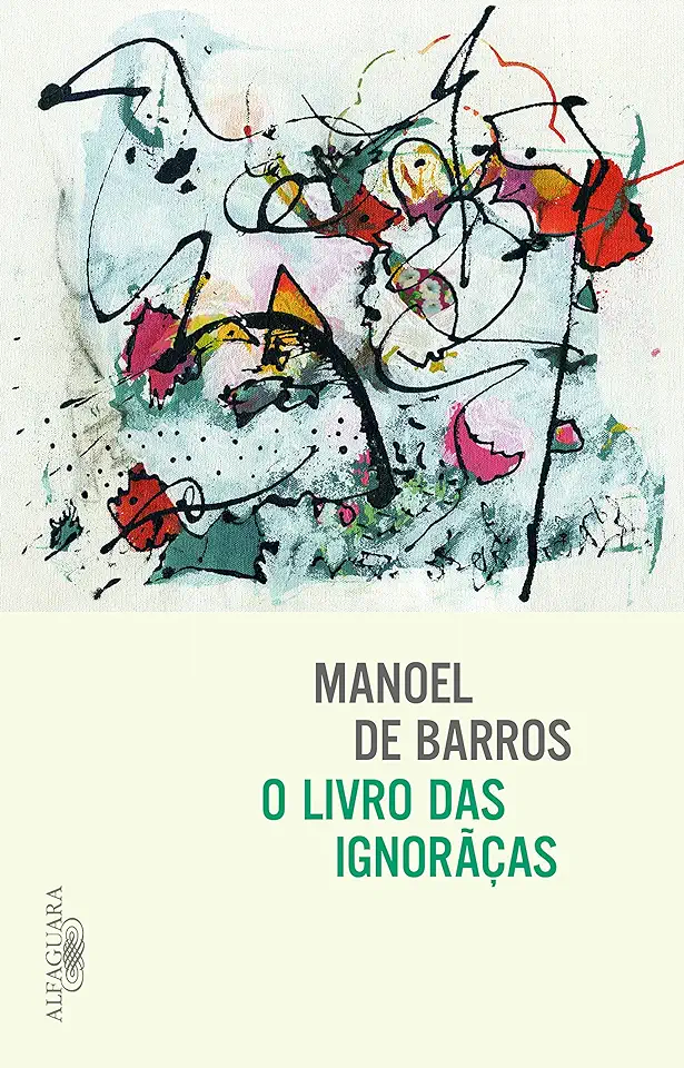 Capa do Livro O Livro das Ignorãças - Manoel de Barros