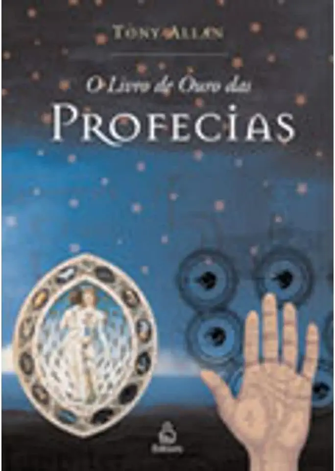 Capa do Livro O Livro de Ouro das Profecias - Tony Allan