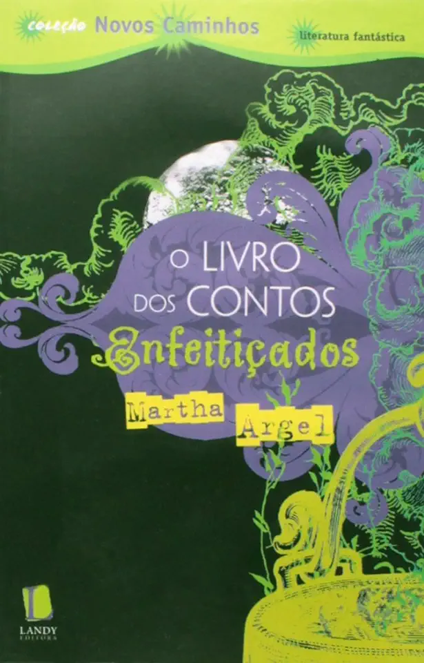 Capa do Livro O Livro dos Contos Enfeitiçados - Martha Argel