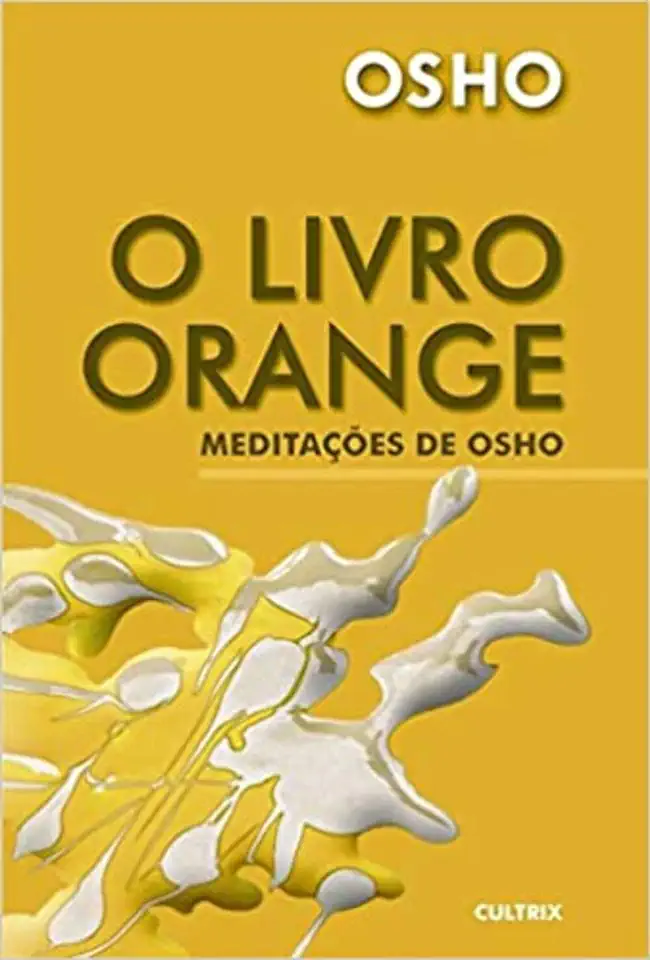 Capa do Livro O Livro Orange: Técnicas de Meditação - Osho