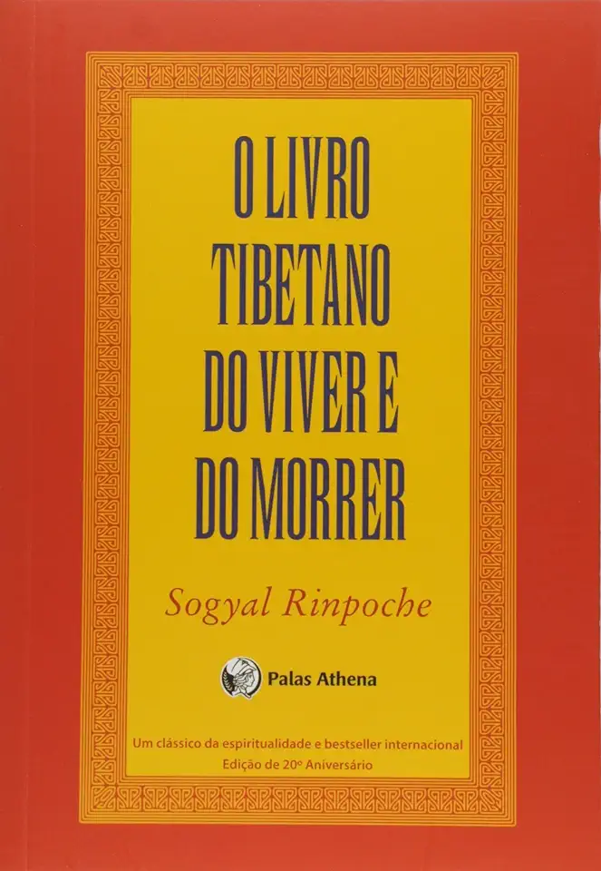 Capa do Livro O Livro Tibetano do Viver e do Morrer - Sogyal Rinpoche