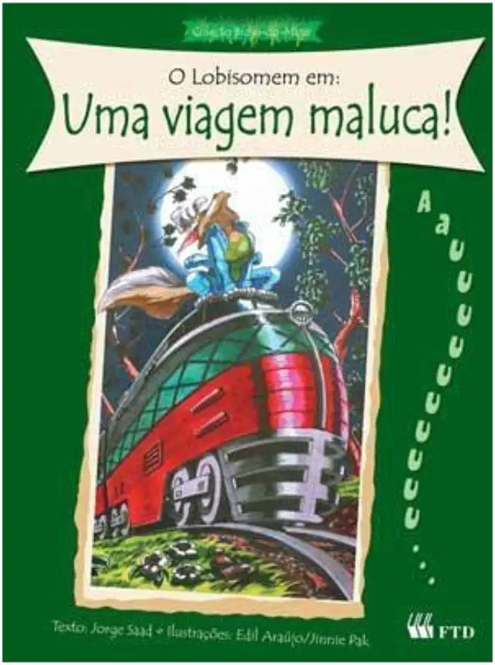 Capa do Livro O Lobisomem Em: uma Viagem Maluca! - Jorge Saad