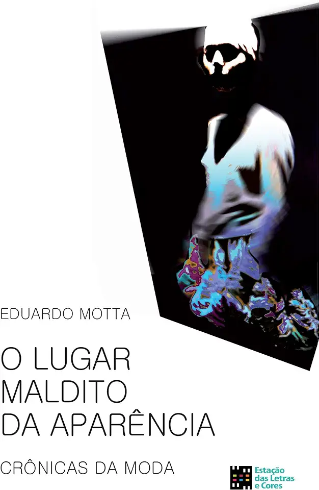 Capa do Livro O Lugar Maldito da Aparência - Eduardo Motta