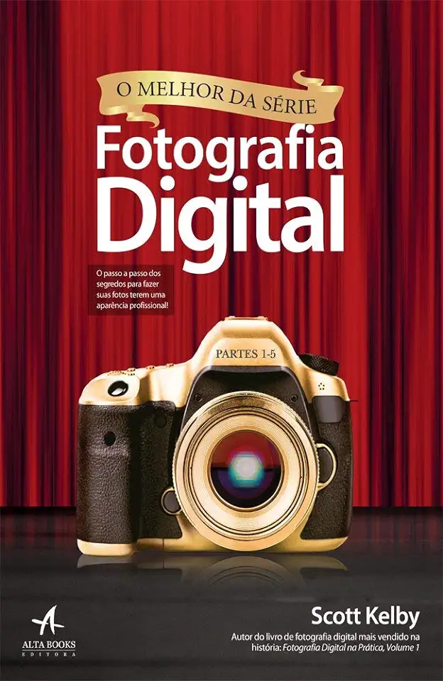 Capa do Livro O Melhor da Série Fotografia Digital - Kelby Scott