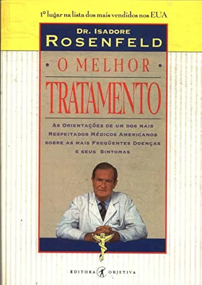 Capa do Livro O Melhor Tratamento - Isadore Rosenfeld