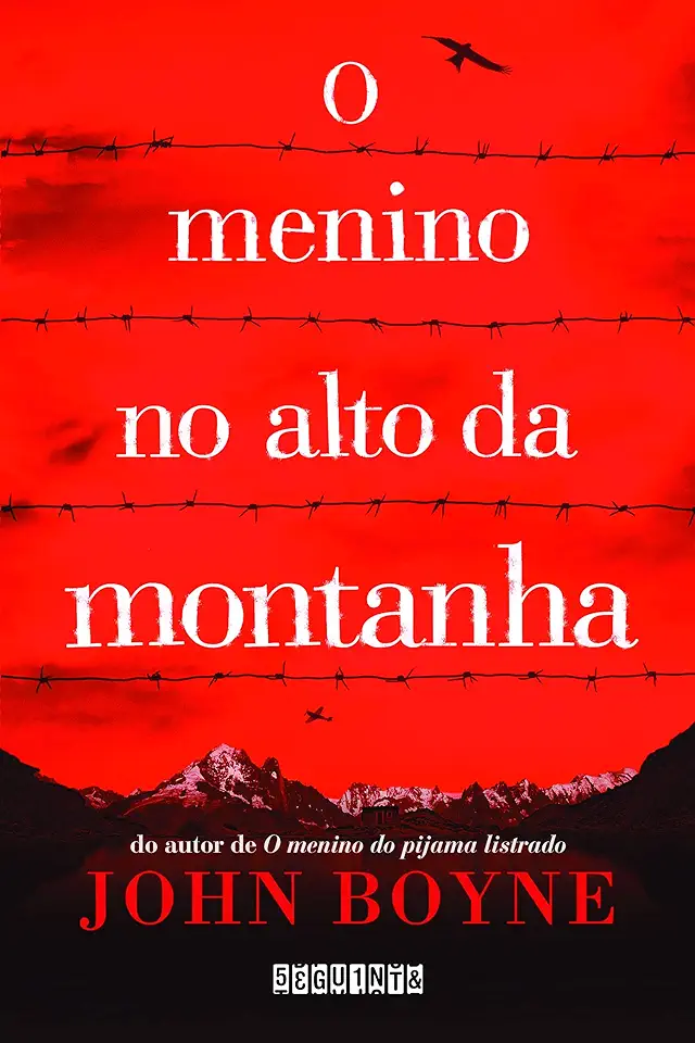 Capa do Livro O Menino no Alto da Montanha - John Boyne