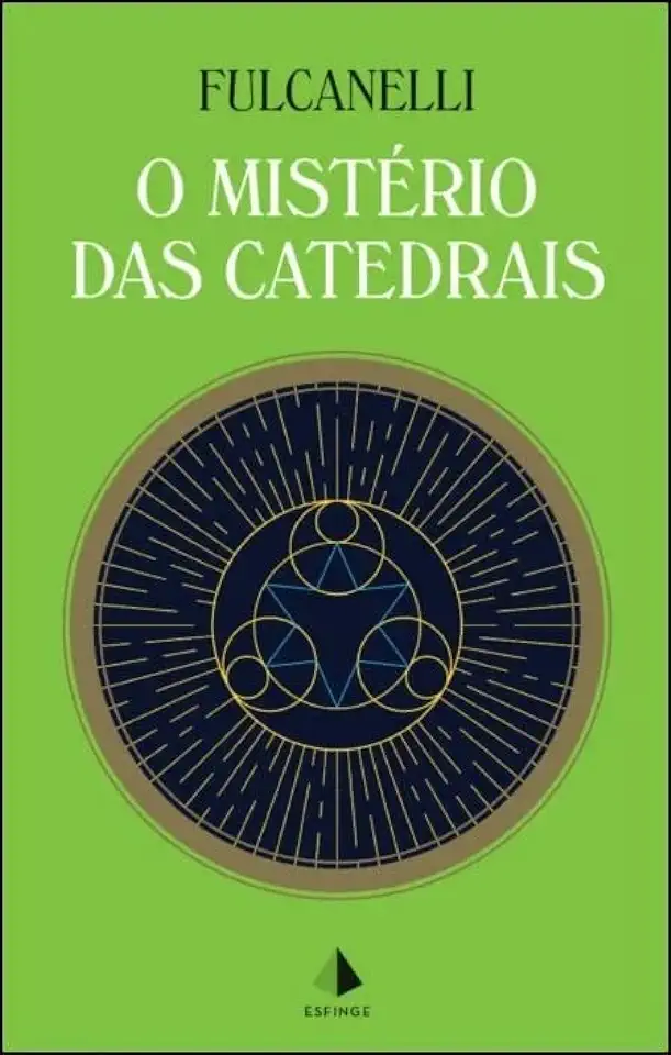 Capa do Livro O Mistério das Catedrais - Fulcanelli