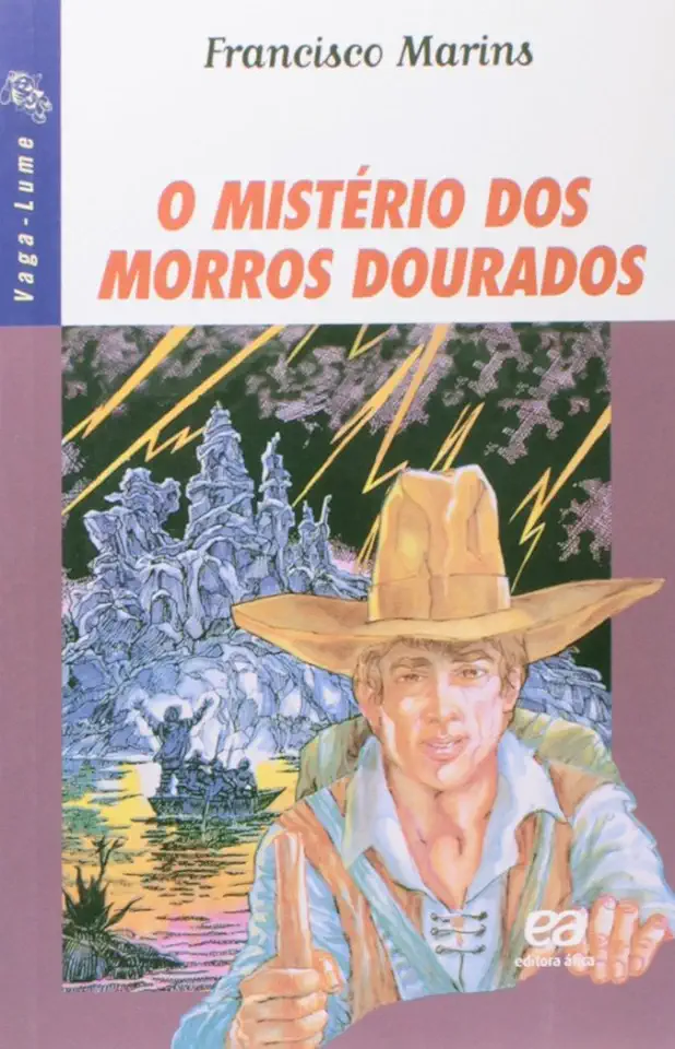 Capa do Livro O Mistério dos Morros Dourados - Francisco Marins