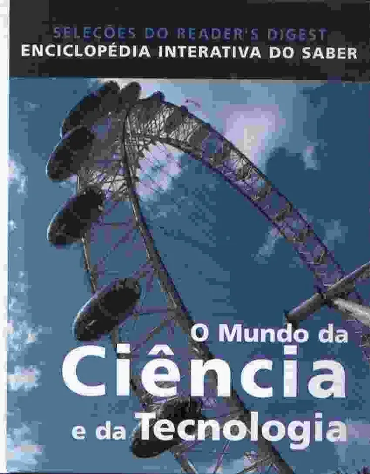 Capa do Livro O Mundo da Ciência e da Tecnologia - Seleções Readers Digest