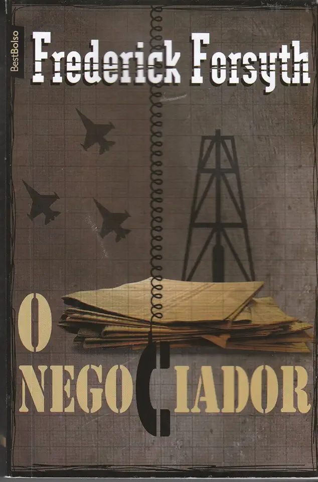 Capa do Livro O Negociador - Frederick Forsyth