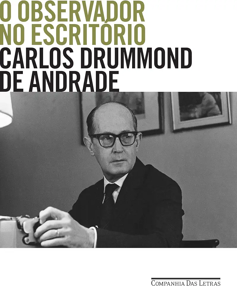 Capa do Livro O Observador no Escritório - Carlos Drummond de Andrade