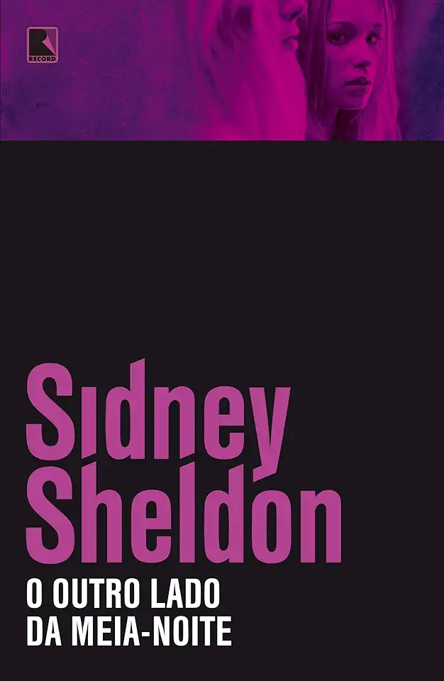 Capa do Livro O Outro Lado da Meia-noite - Sidney Sheldon