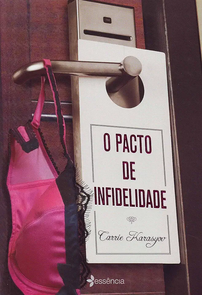 Capa do Livro O Pacto de Infidelidade - Carrie Karasyov