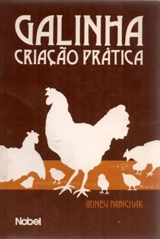 Capa do Livro Galinha Criação Prática - Irineu Fabichak