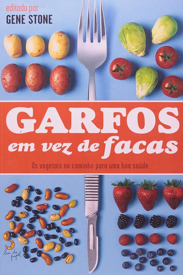 Capa do Livro Garfos Em Vez de Facas - Gene Stone