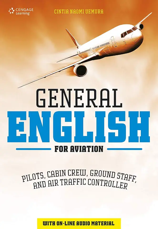 Capa do Livro General English For Aviation: Pilots, Cabin Crew, Ground Staff, And Air Traffic Controller - Cintia Naomi Uemura