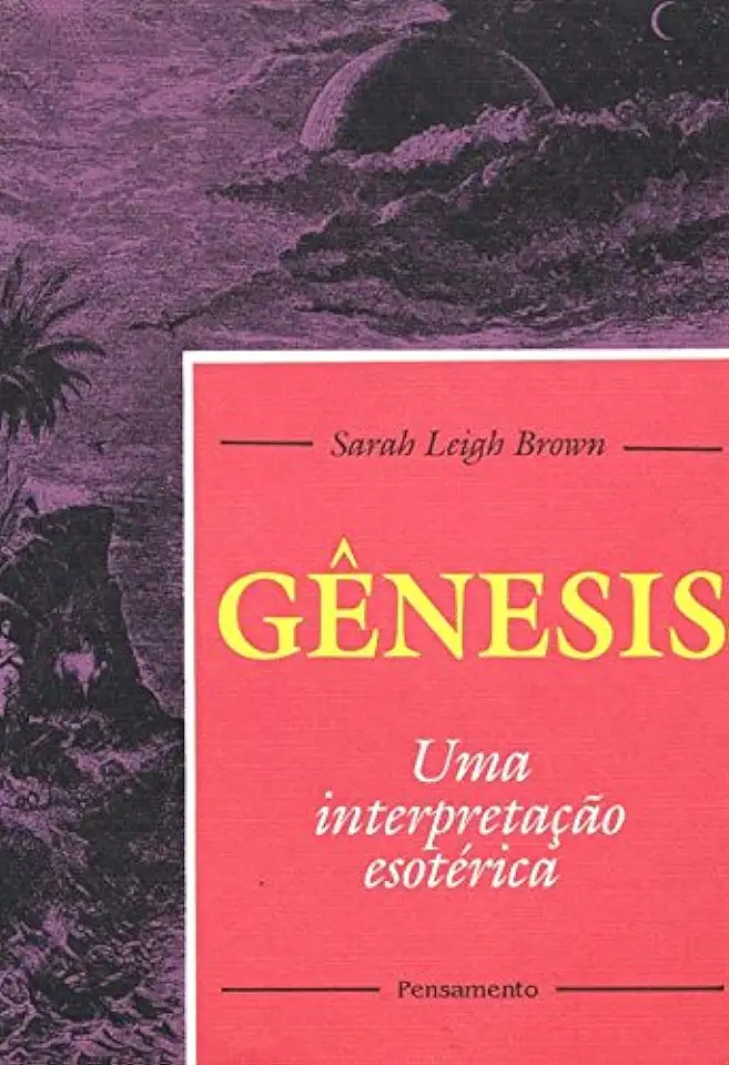 Capa do Livro Gênesis - uma Interpretação Esotérica - Sarah Leigh Brown