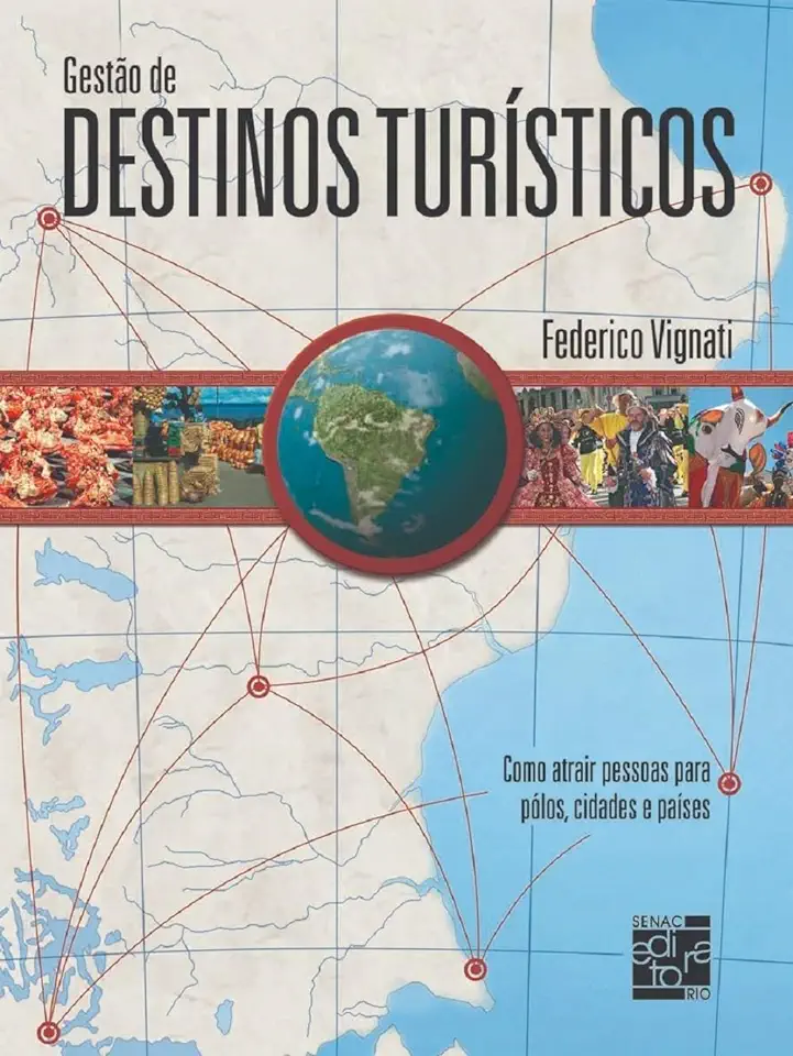 Capa do Livro Gestão de Destinos Turísticos - Federico Vignati