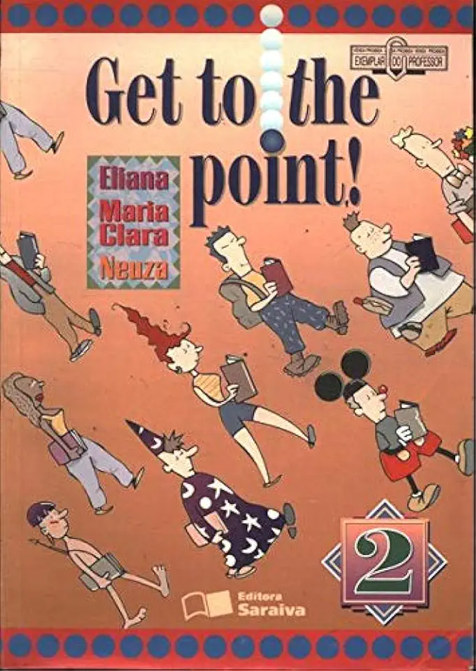 Capa do Livro Get to the Point 2 - Eliana Maria Clara Neuza