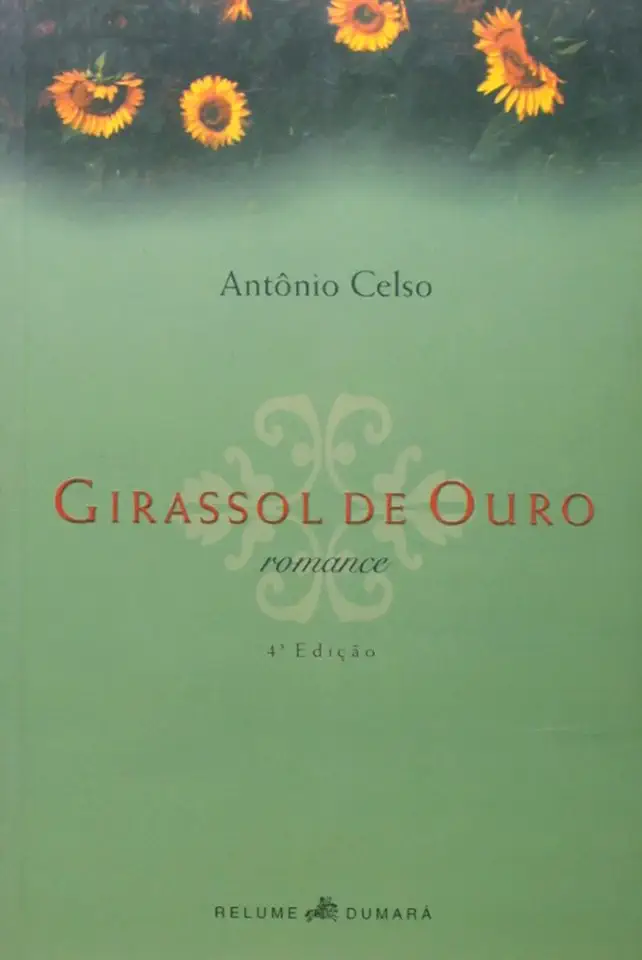 Capa do Livro Girassol de Ouro - Antônio Celso