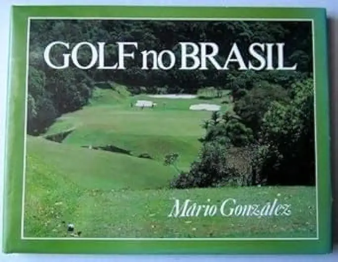 Capa do Livro Golf no Brasil - Mário González