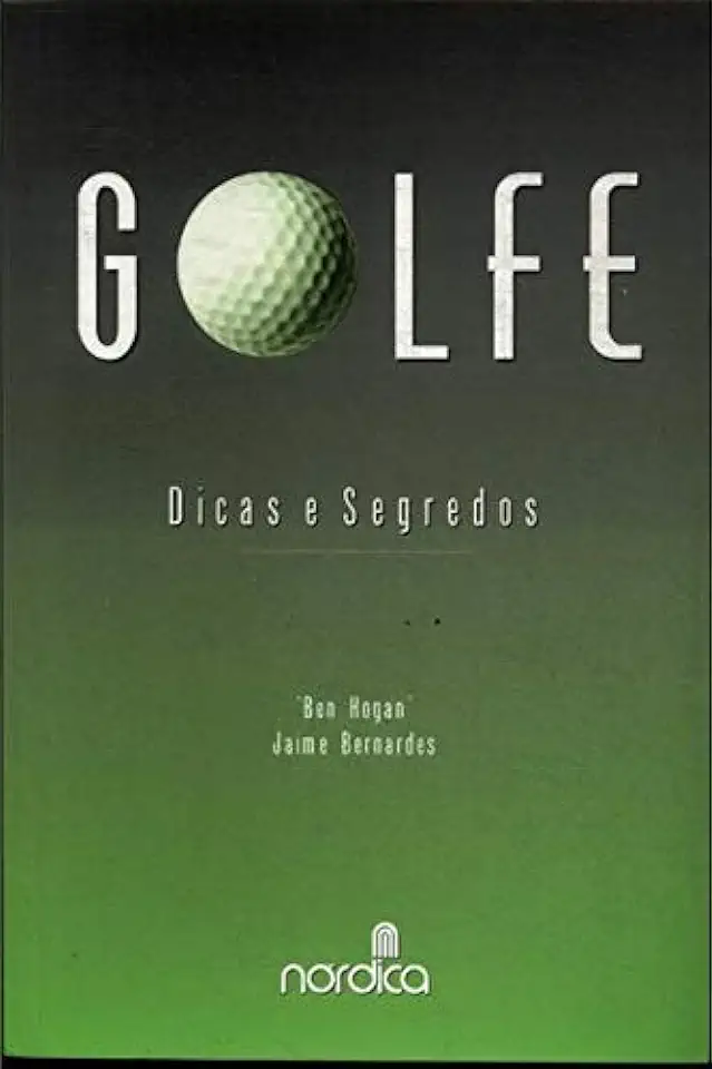 Capa do Livro Golfe Dicas e Segredos - Jaime Bernardes