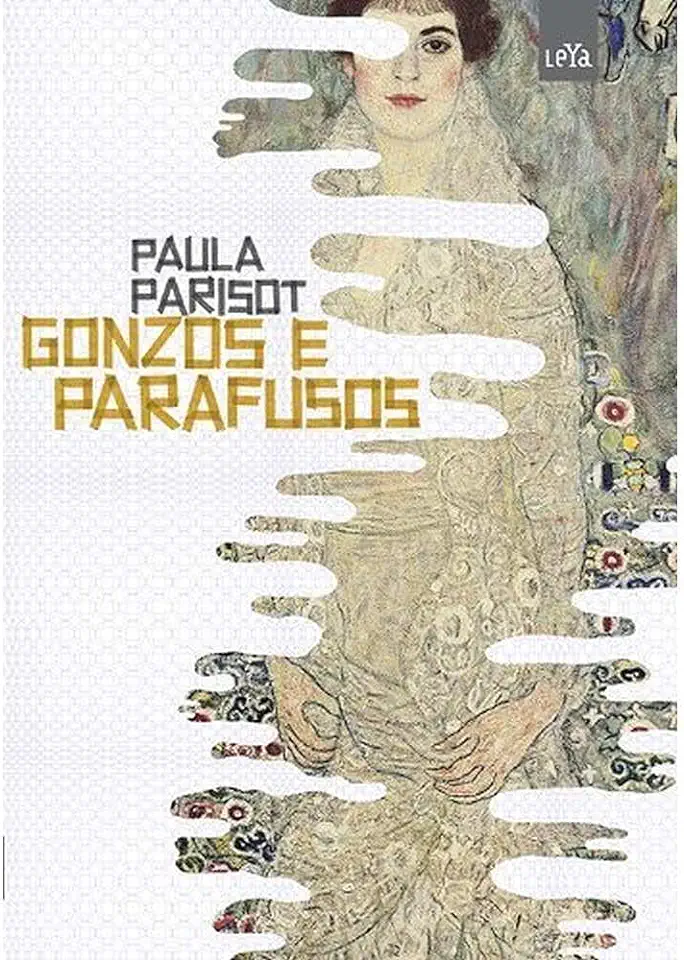 Capa do Livro Gonzos e Parafusos - Paula Parisot